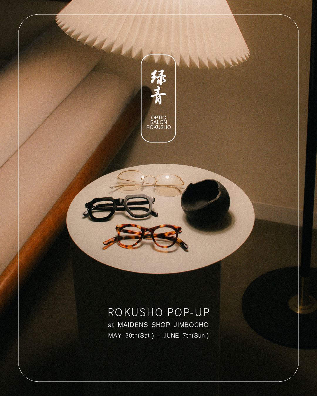 ROKUSHO POP-UP