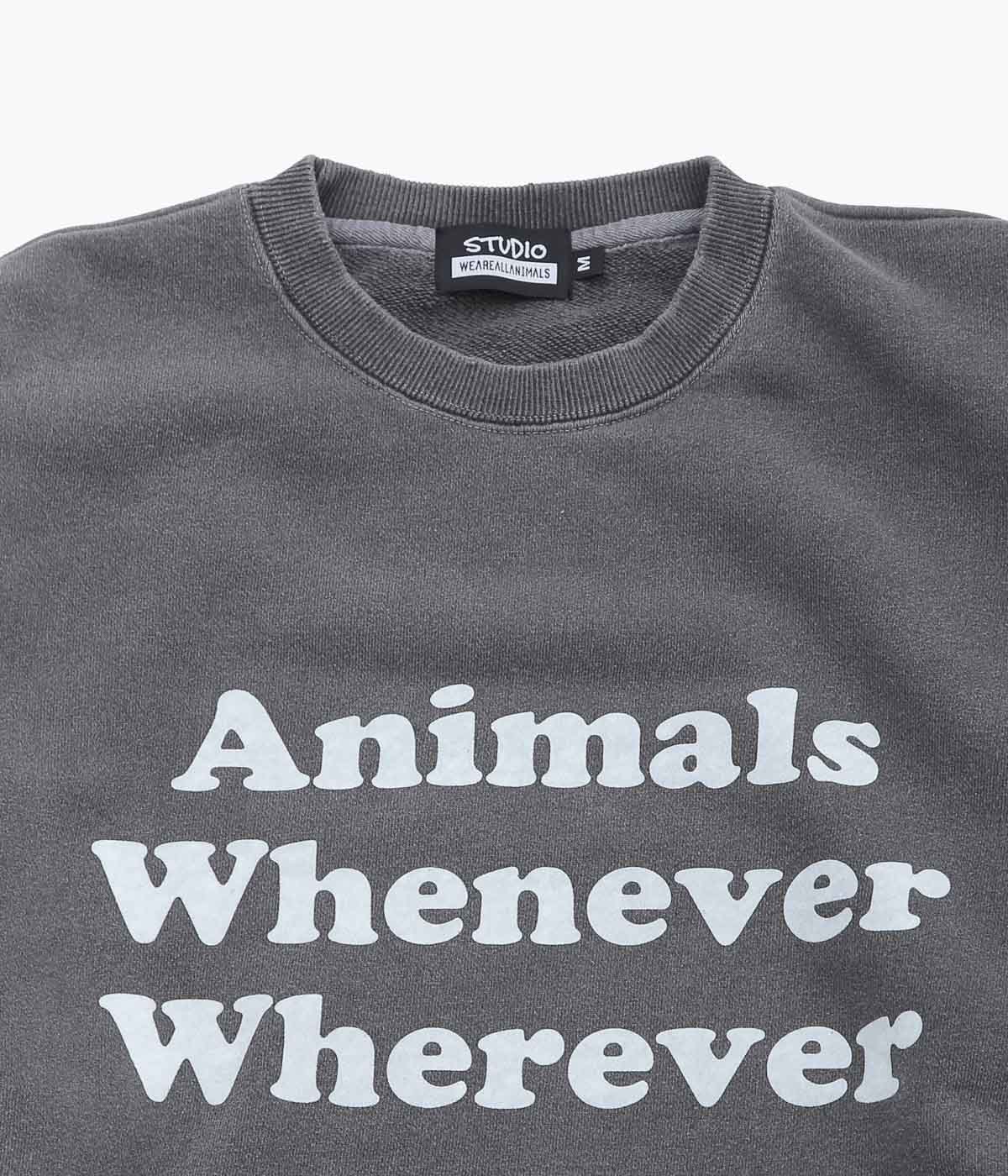 STUDIO WEAREALLANIMALS ''“WHENEVER WHEREVER” SWEATSHIRT'' (BLACK)