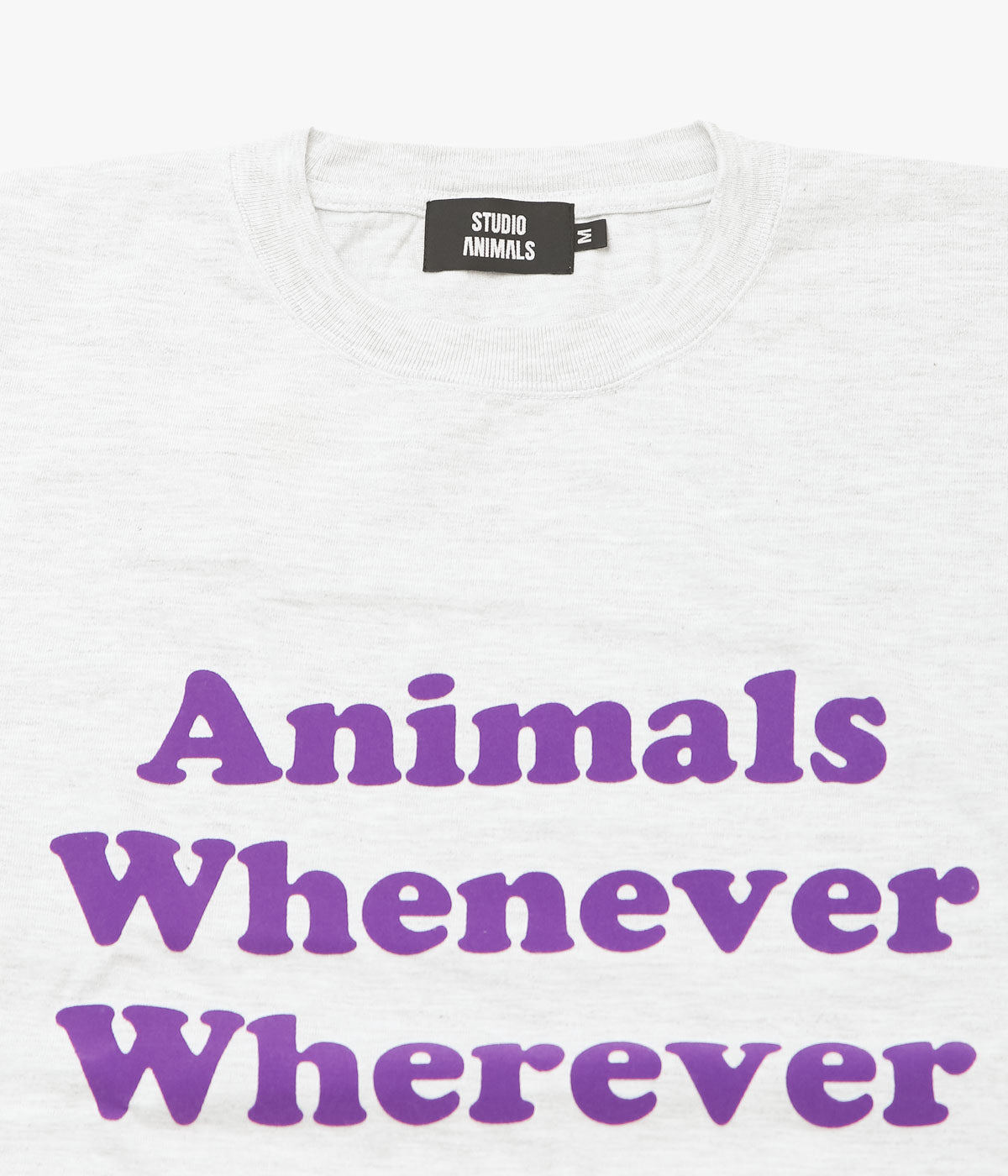 STUDIO ANIMALS ''“WHENEVER WHEREVER” T-SHIRT'' (ASH)
